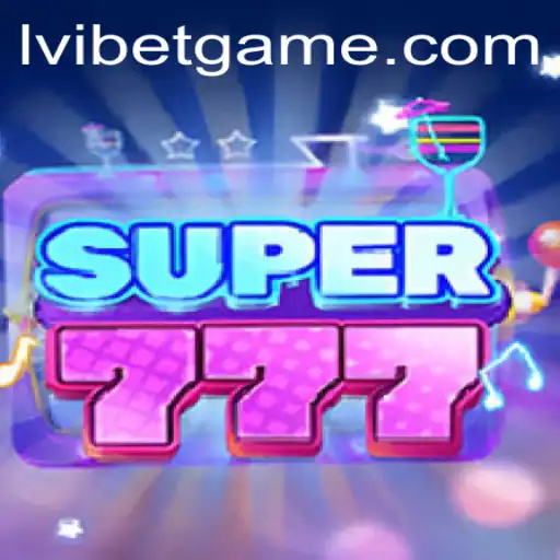 Discover Super777: A Guide for Players on Ivibet